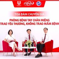 Unilever Việt Nam, nhãn hàng Lifebuoy kết hợp cùng Viện Pasteur Thành phố Hồ Chí Minh tổ chức tọa đàm chuyên gia "Phòng bệnh Tay Chân Miệng – Trao yêu thương, không trao mầm bệnh”